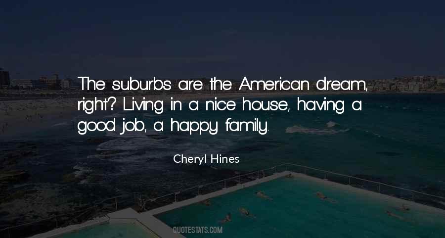 Quotes About Living In The Suburbs #1490975