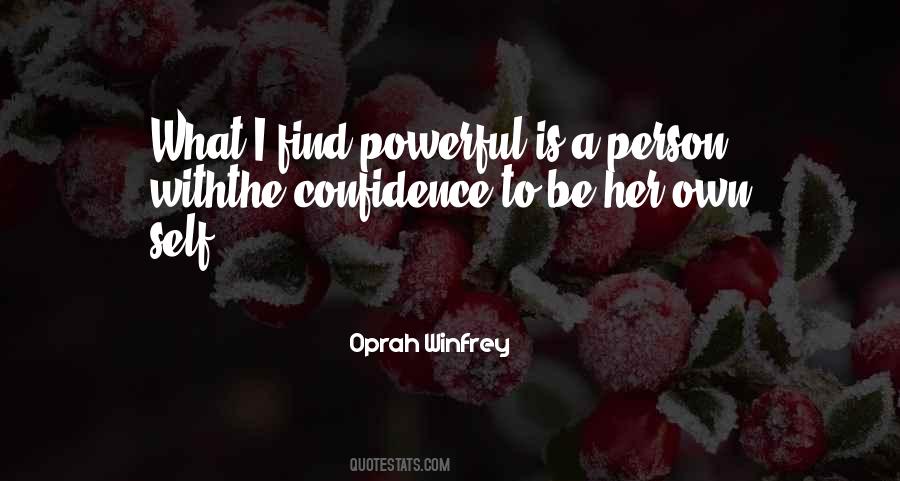 Confidence By Oprah Winfrey Quotes #1188693