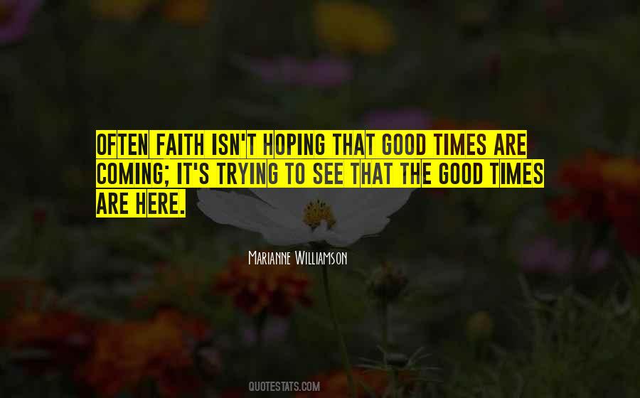 Marianne Williamson Faith Quotes #1111670