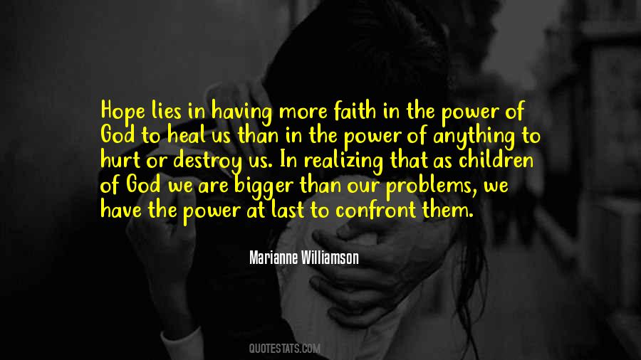 Marianne Williamson Faith Quotes #1228544