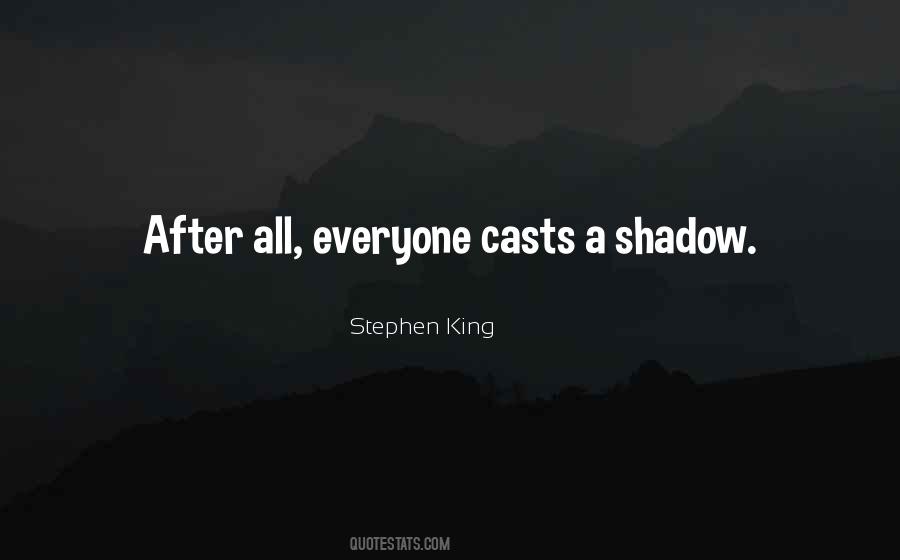 A Shadow Quotes #1172957