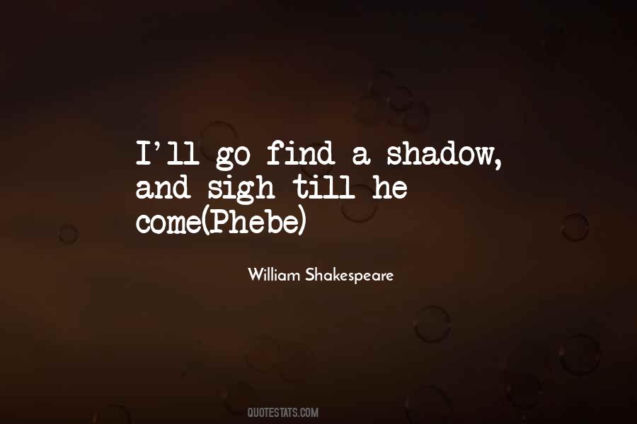 A Shadow Quotes #1185205