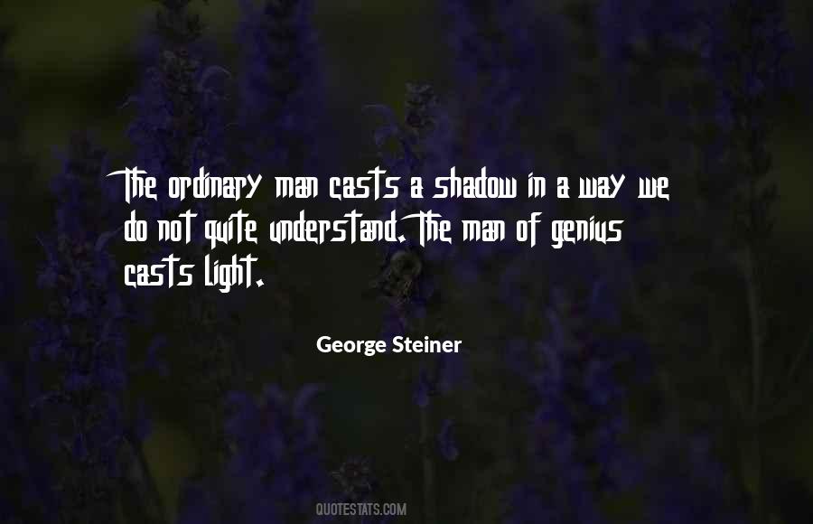 A Shadow Quotes #1396409