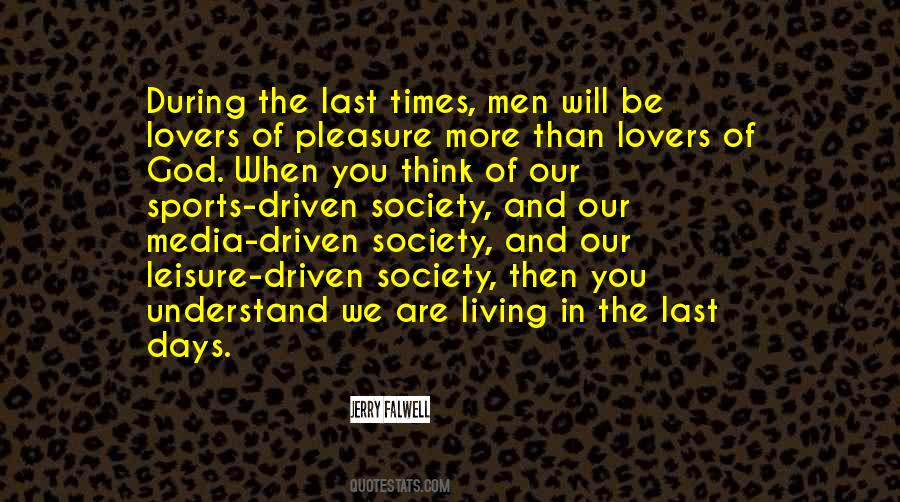Quotes About Living In The Last Days #1725353