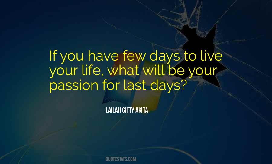 Quotes About Living In The Last Days #713339