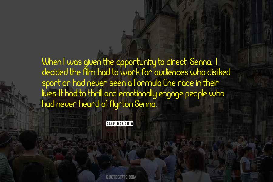 Given The Opportunity Quotes #1743473