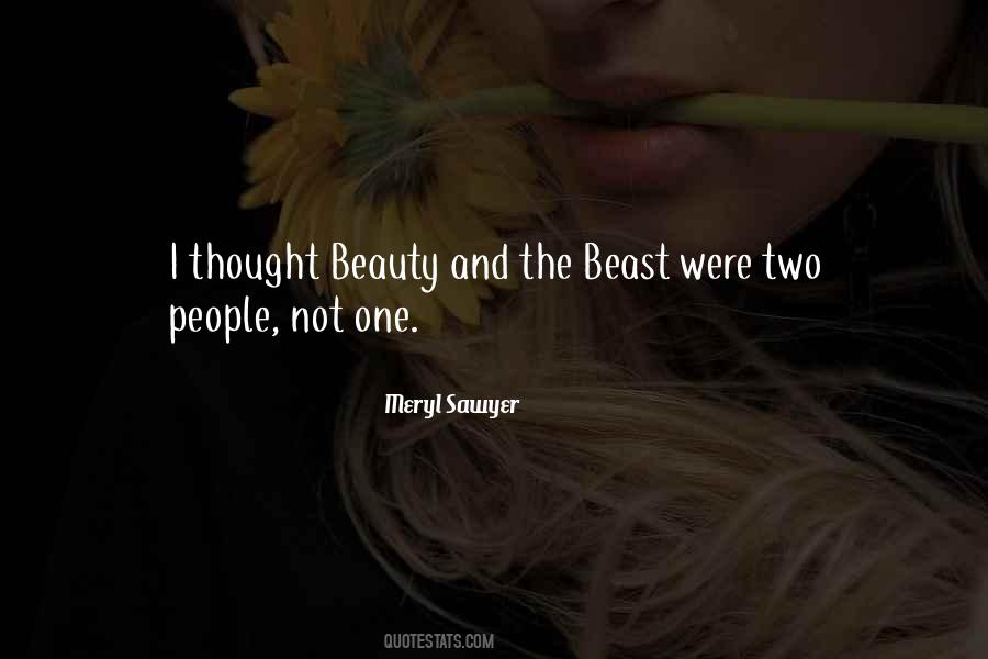Beast And Beauty Quotes #308144