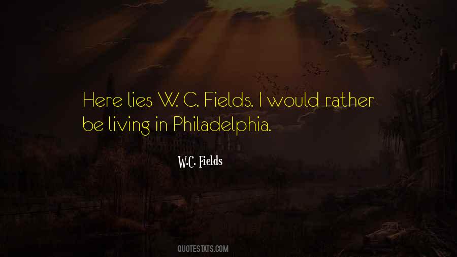 Quotes About Living In Philadelphia #729191