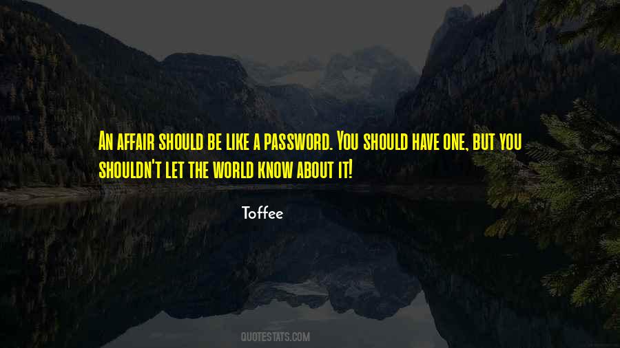 Toffee Love Quotes #1824033