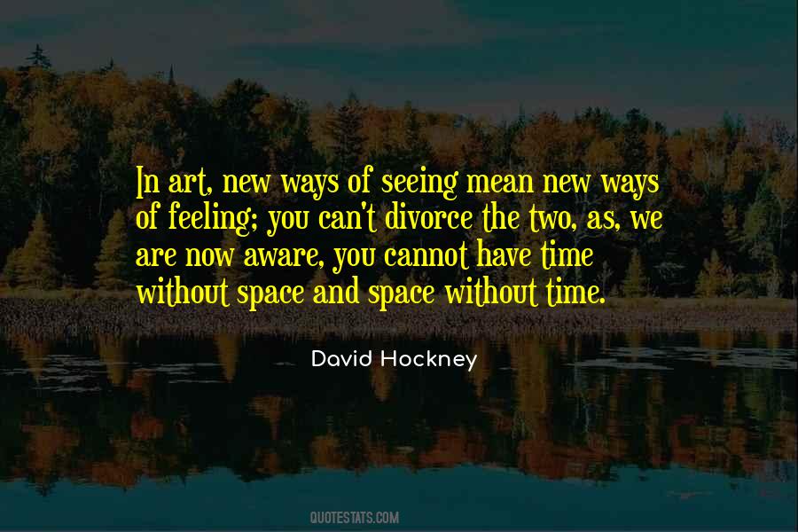 The Art Of Seeing Things Quotes #205734