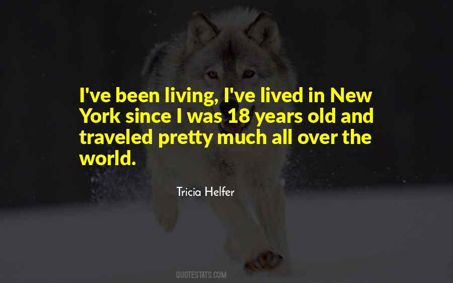 Quotes About Living In New York #671142 Quotes About Living In New York #671142