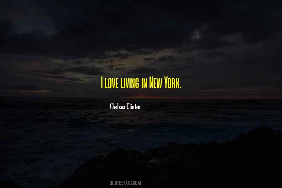 Quotes About Living In New York #81366