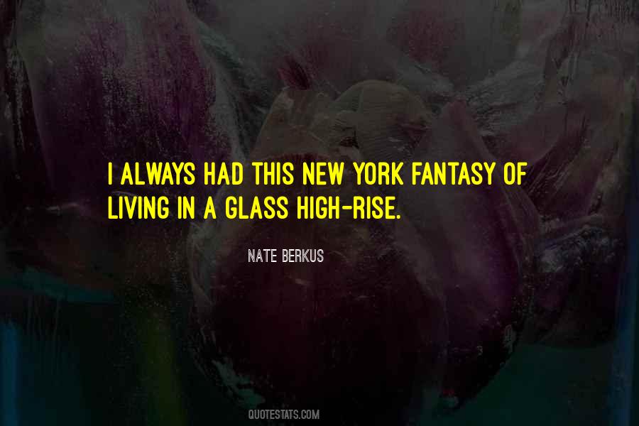 Quotes About Living In New York #941788 Quotes About Living In New York #941788