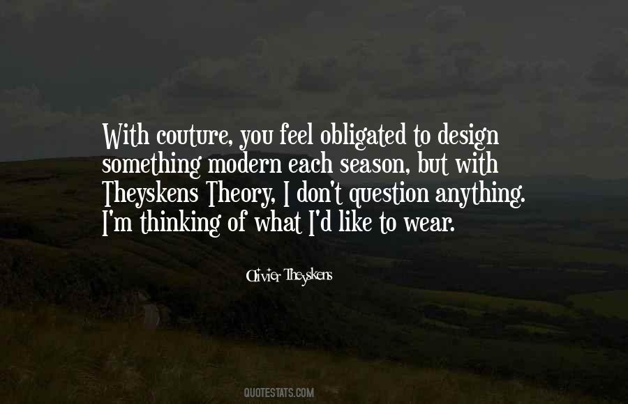 Theyskens Theory Quotes #131498
