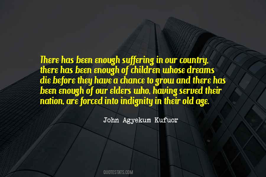 Agyekum Kufuor Quotes #283996