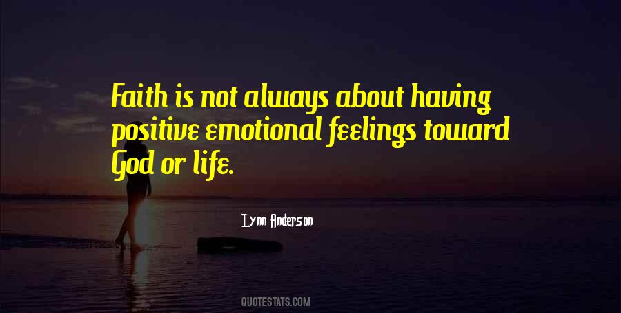 Positive Feelings Quotes #1686855