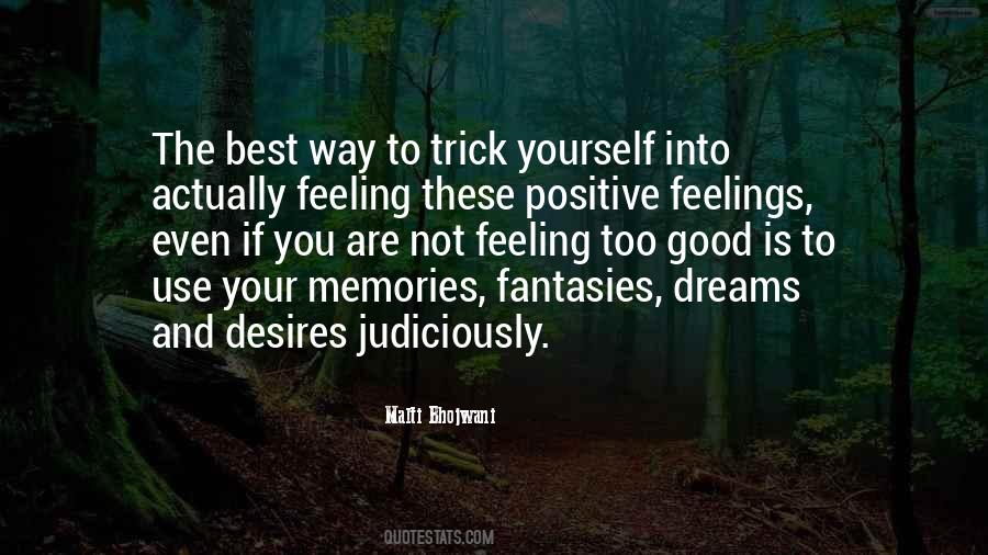 Positive Feelings Quotes #1758972