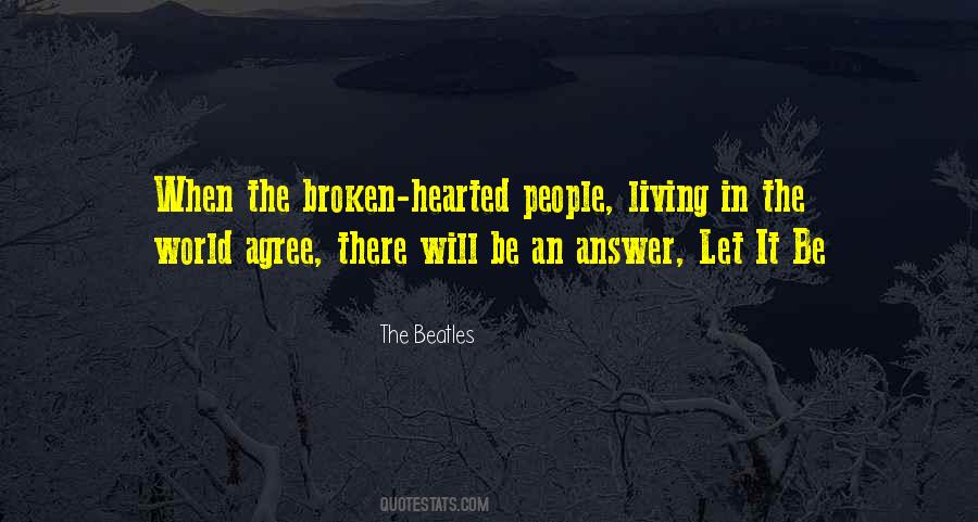 Quotes About Living In A Broken World #1145675