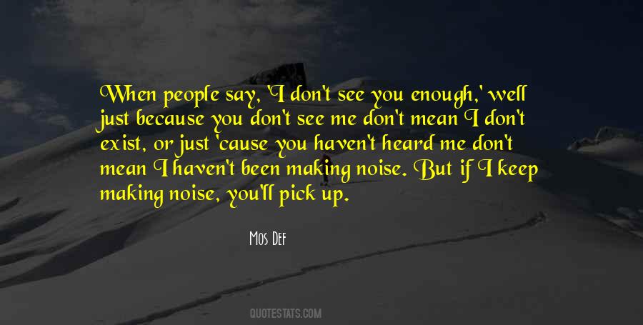 Noise People Quotes #9155