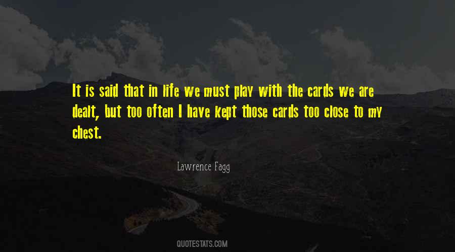 Cards Were Dealt Quotes #945826