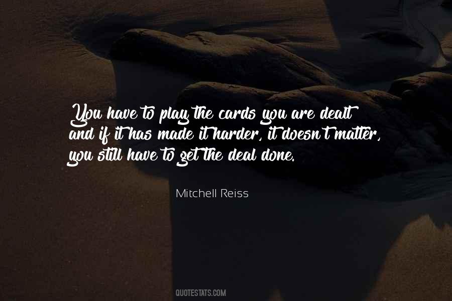 Cards Were Dealt Quotes #989679