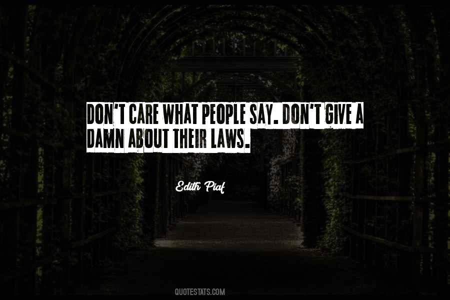 Care A Damn Quotes #1266185