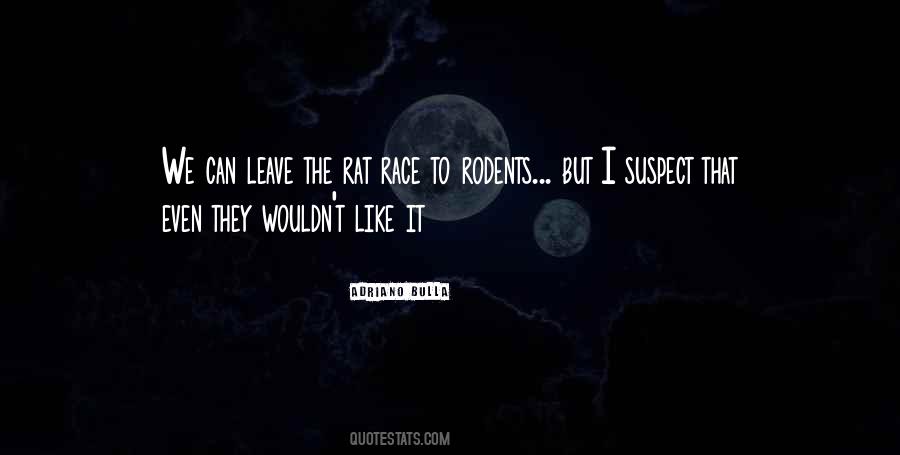 Race To Quotes #1341105