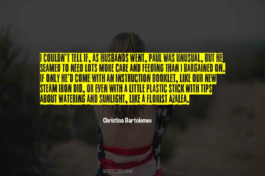 Care A Little More Quotes #1157992