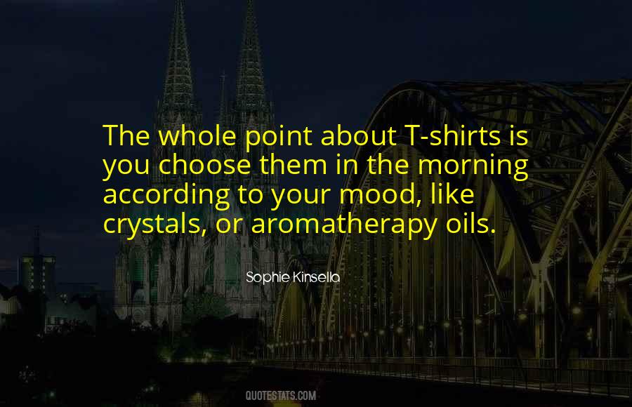 You Choose Them Quotes #1516673