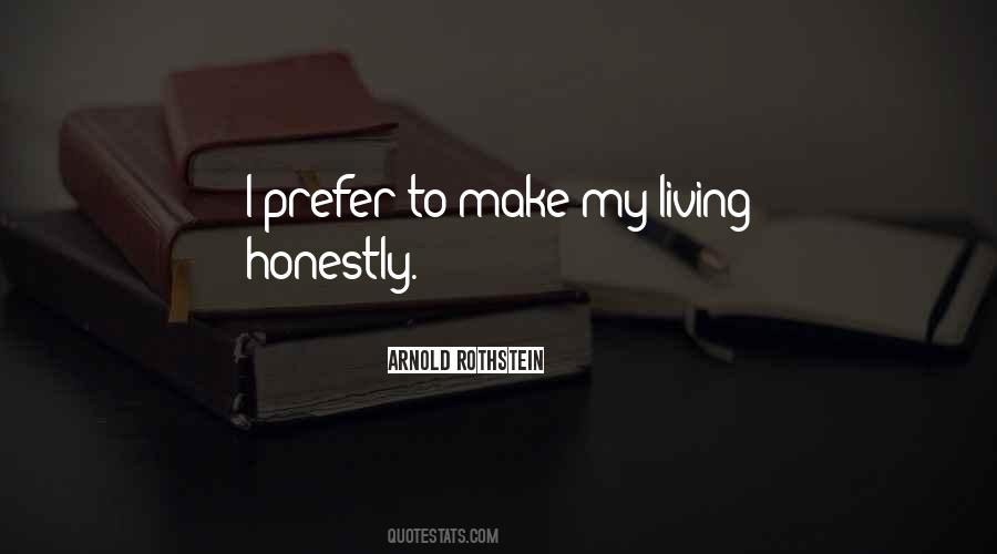 Quotes About Living Honestly #195192