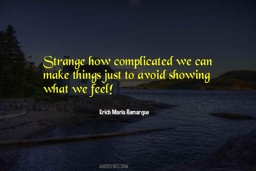 Strange Feeling Quotes #1088928