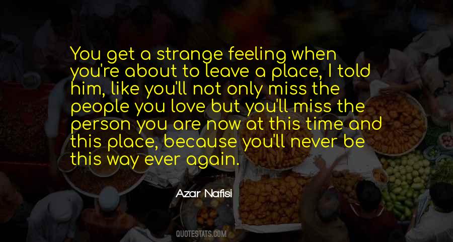 Strange Feeling Quotes #1089658