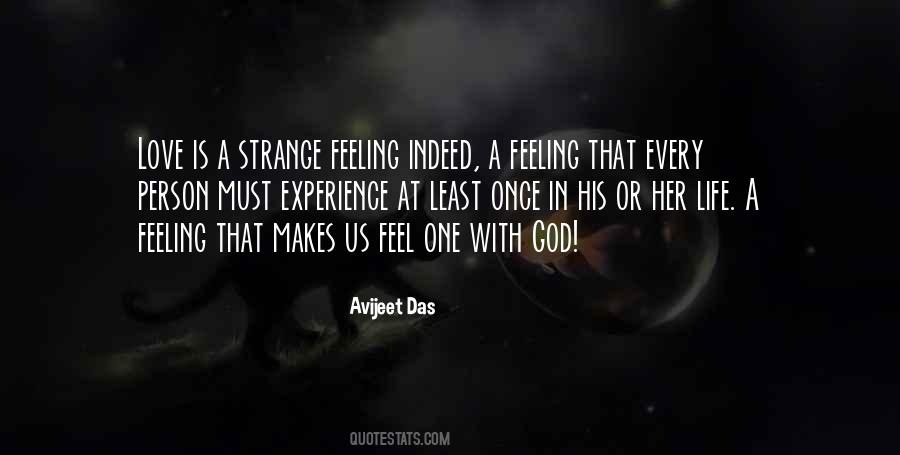 Strange Feeling Quotes #1219379
