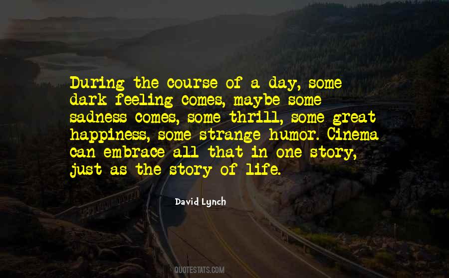 Strange Feeling Quotes #655744