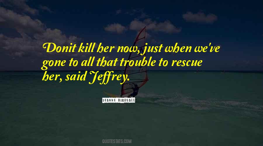 Birdsall Quotes #1427356