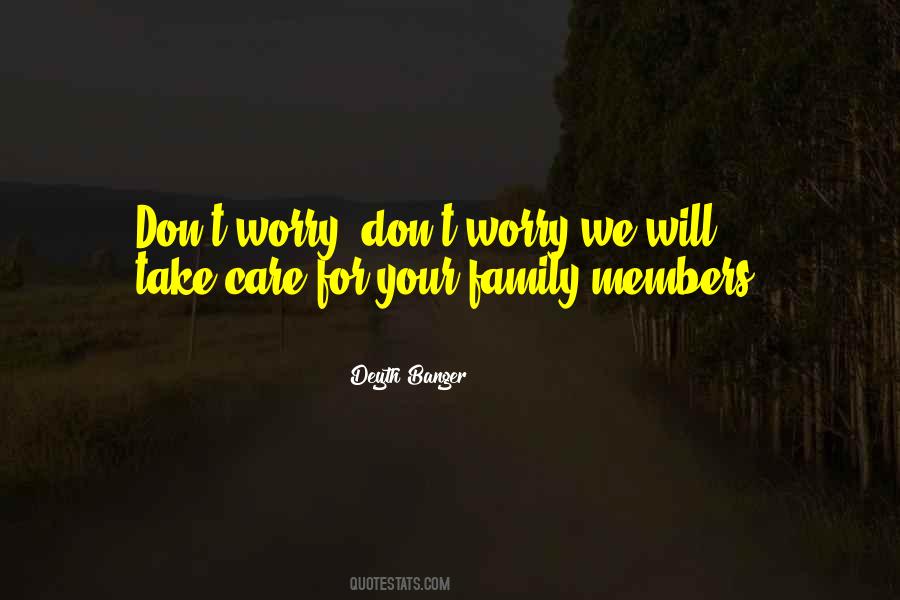 Care For Family Quotes #1827241