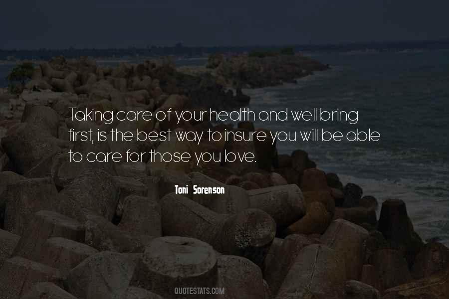Care For Those You Love Quotes #672017