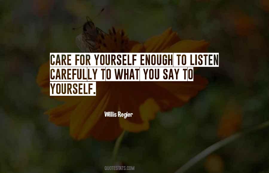 Care For Yourself Quotes #1670537
