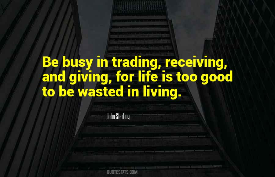 Quotes About Living Good Life #122290