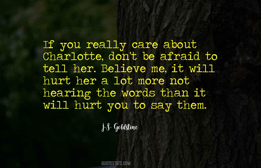 Care Less Hurt Less Quotes #176235