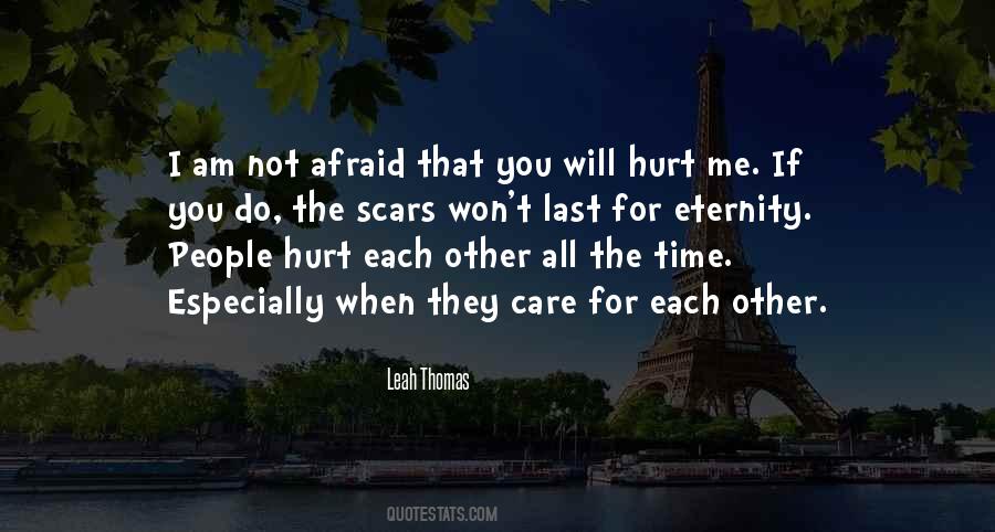 Care Less Hurt Less Quotes #242692