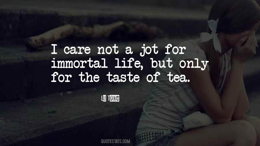 Care Not Quotes #1615263