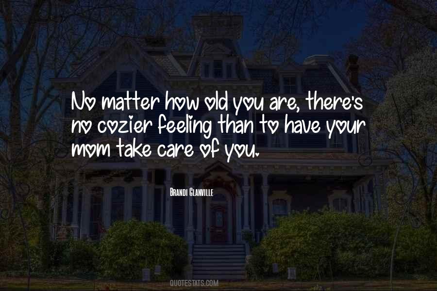 Care Of You Quotes #1031834