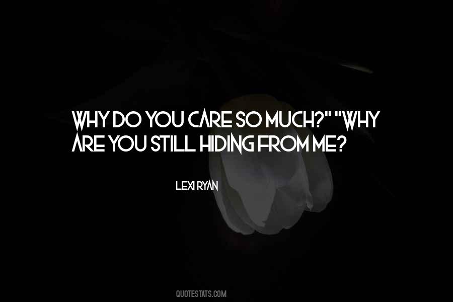 Care So Much Quotes #740979