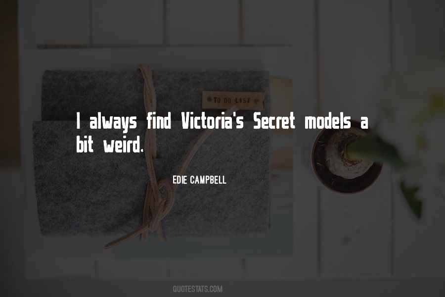 Victoria S Secret Quotes #1247658