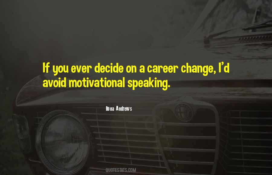 Career Change Quotes #402708