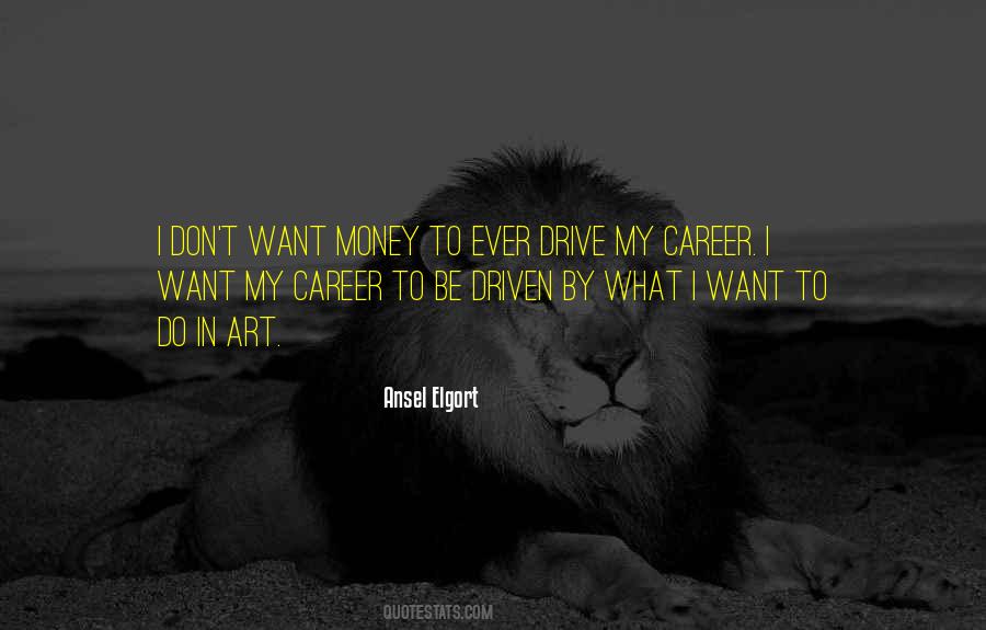 Career Driven Quotes #255471