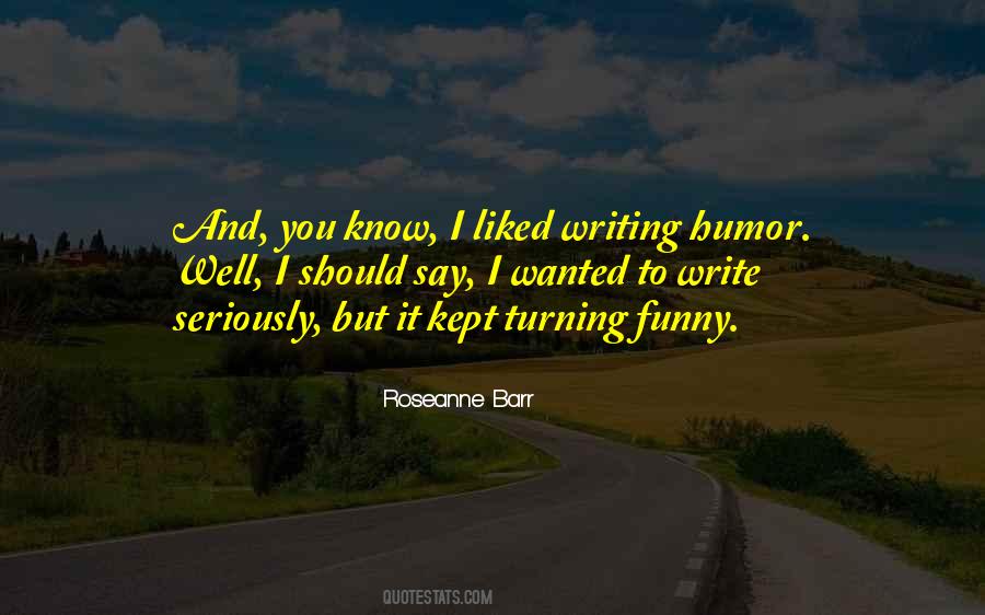Writing Humor Quotes #1772484