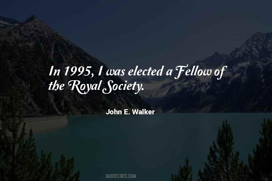 Quotes About The Royal Society #1474505