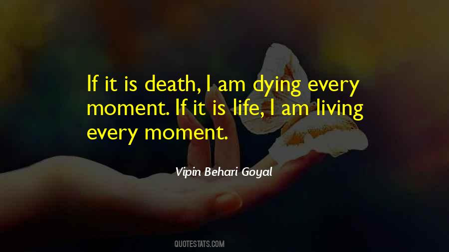 Quotes About Living Every Moment #1353366